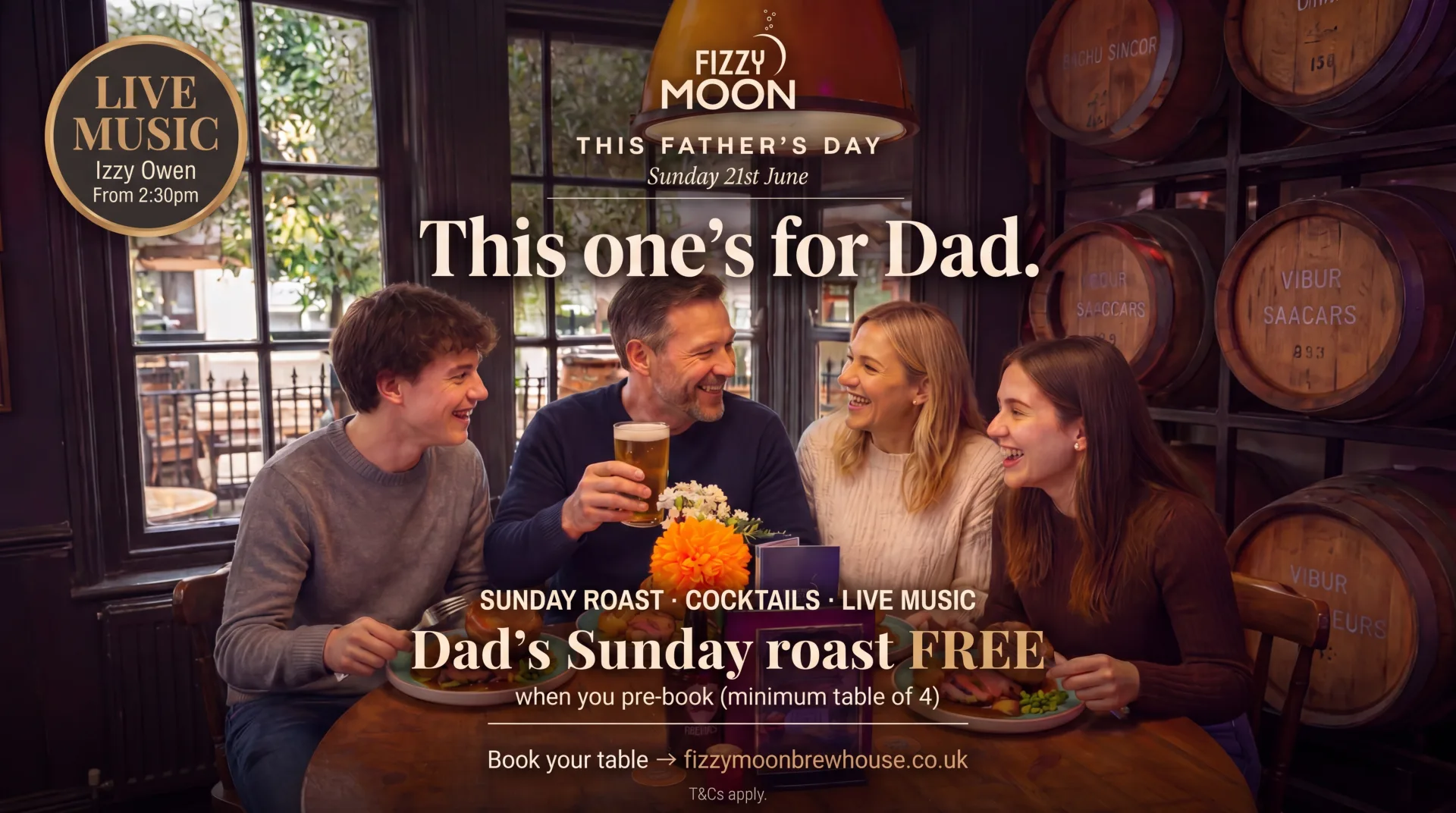 Father's Day at Fizzy Moon Brewhouse — Sunday 21st June. Dad's Sunday roast free when you pre-book a table of 4. Live music with Izzy Owen from 2:30pm.