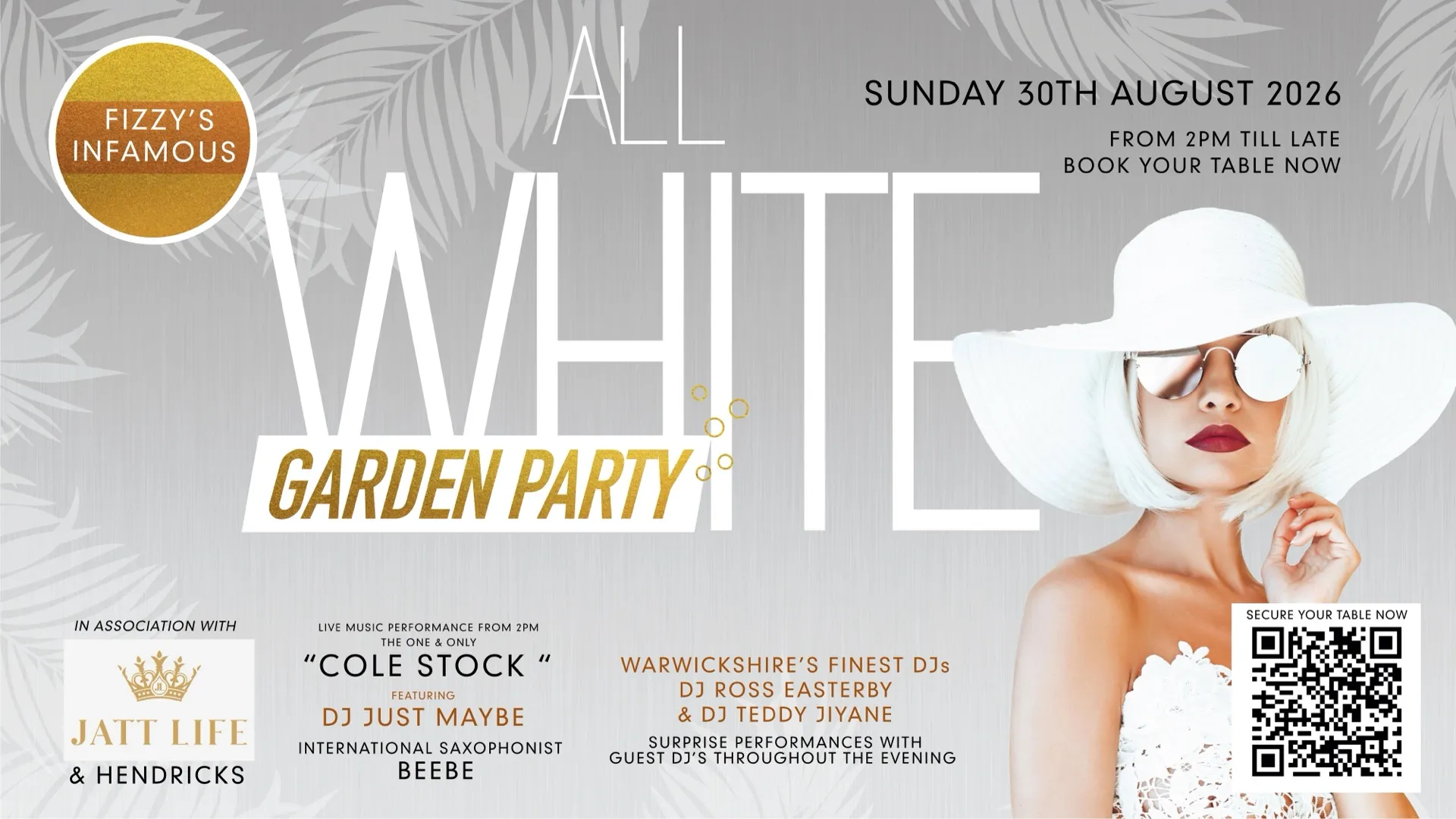 Fizzy's Infamous All White Garden Party — Sunday 30th August 2026, from 2pm till late